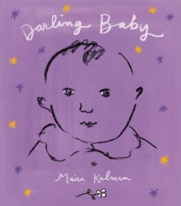 darling-baby-artist-maira-kalmans-painted-serenade-to-attention-aliveness-and-the-vibrancy-of-seeing-the-world-with-newborn-eyes