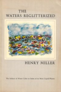 Henry Miller on Friendship and the Relationship Between Creativity and Community