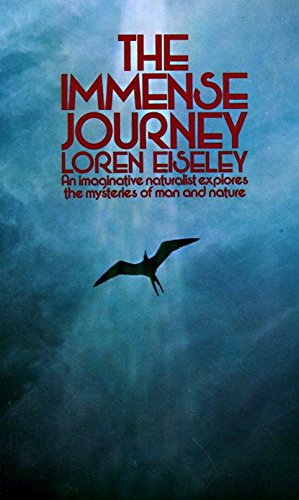 How to Cherish Your Human Condition: The Poetic Naturalist Loren Eiseley on the Meaning of Life