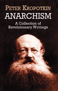 The Spirit of Revolt: The Radical Russian Dissident Prince Peter Kropotkin on How to Reboot a Complacent Society